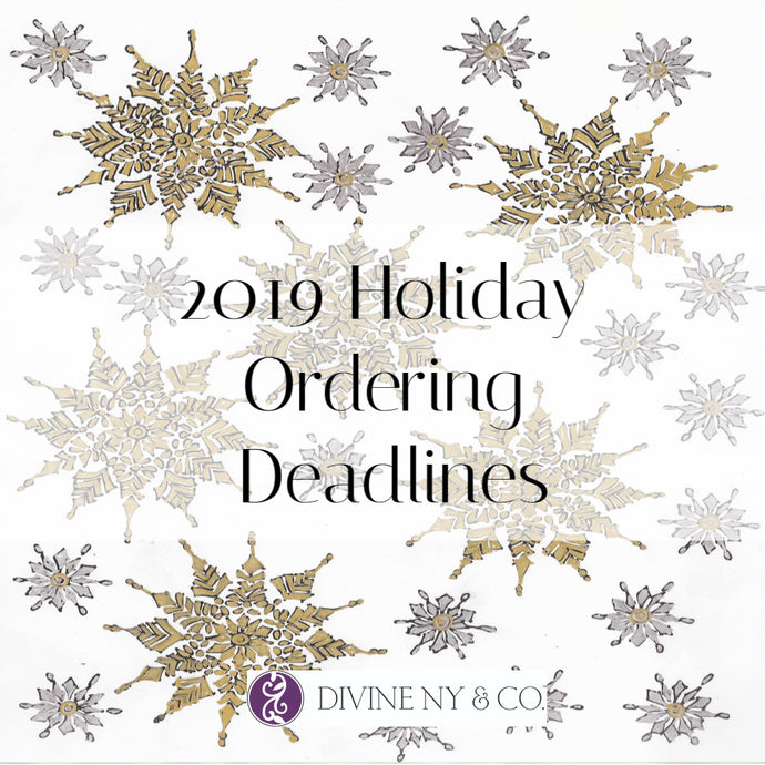 2019 Holiday Ordering Deadlines