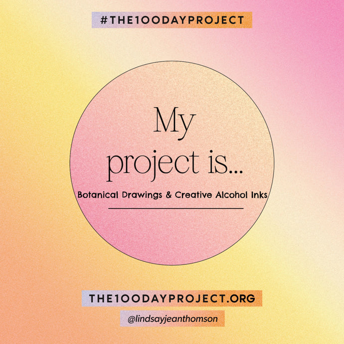 I’m Participating in the #The100DayProject